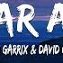 Martin Garrix David Guetta So Far Away Lyrics Ft Jamie Scott Romy Dya