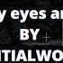 When My Eyes Are Closed Official Music Video CLOSE EYES FEEL THE MUSIC