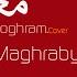 Mohamed Maghraby Moghram Cover محمد مغربى مغرم