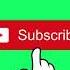 Green Screen SUBSCRIBE На зелёном фоне Подпишись