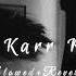 Deewana Kar Raha Hai Javed Ali Slowed Reverb Night Chills Perfectly Slowed Lo Fi Song