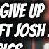 Cardi B Ft Josh X Never Give Up Lyrics