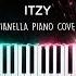 ITZY WANNABE Piano Cover By Pianella Piano