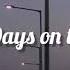 Rilès Days On The Wall Slowed Reverb