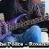The Police Roxanne Bass Cover Bassist Sting Thepolice Rock Reggae Bajista Andysummers