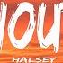 Halsey Without Me Lyrics