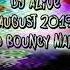 Dj Alive August 2019 Old Bouncy Makina