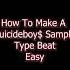 How To Make A Sample Uicideboy Type Beat From Scratch In 3 Minutes