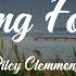 Riley Clemmons Fighting For Me Lyrics You Will Never Stop Fighting For Me