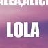 Iggy Azalea Lola Ft Alice Chater Lyric