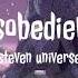 Disobedient Steven Universe Letra Ingles Español