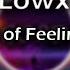 Lowx Sea Of Feelings Slowed 8D