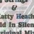 4 Strings Katty Heath Hold In Silence Original Mix