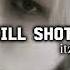Kill Shot Itzy INTRO AUDIO