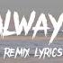 Sovern Always Remix Lyrics
