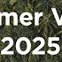 Summer Vibes 2025 House Playlist To Relax