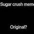 Sugar Crush Meme Original Gacha Club