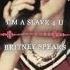 I M A Slave 4 You Britney Spears