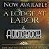 A Lodge At Labor Freemasons And Masonry Today Audiobook