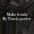 Make It Rain By Travis Porter The Tik Tok Song Chorus