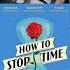 How To Stop Time