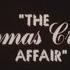 Thomas Crown Affair 1968 Short TV Spot In HD Trailer Steve McQueen Faye Dunaway Paul Burke