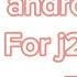 Lineageos 14 1 Androd 7 1 2 For J2 Prime Rom