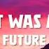 Future Thought It Was A Drought Lyrics