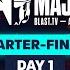 BLAST Tv Austin Major 2025 Quarter Finals Day 1