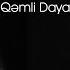 Almaxanım Əhmədli Murad Laçınlı Belə Qəmli Dayanma
