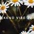 JUBEL WEEKEND VIBE Slowed Reverb