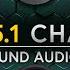 Real 5 1 Channel Audio Test 4K I Youtube 5 1 Surround Sound