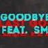 Last Goodbye The Hot Damns Feat Smoky Jones