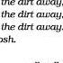 Sweep The Dirt Away