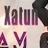 Okan ON Feat Xatun Vay Vay