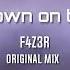 F4Z3R Breakdown On The Floor Original Mix