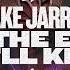 Blake Jarrell In The End You Ll Know Extended Mix