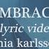Mia Karlsson Embrace Lyric Video