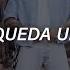 Grupo Frontera X Bad Bunny Un X100to Letra Me Queda 1 Por Ciento