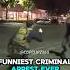 The Funniest Arrest Ever