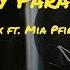 Be My Parachute Basixx Ft Mia Pfirrman
