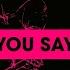 You Say Original Mix