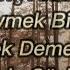 Barış Akarsu Bir Sevmek Bin Defa Ölmek Demekmiş Şarkı Sözleri