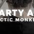 No 1 Party Anthem Arctic Monkeys Sped Up Reverb