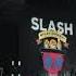 SLASH FT MYLES KENNEDY THE CONSPIRATORS Live The Call Of The Wild