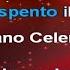 Si è Spento Il Sole KARAOKE Celentano Versione Cha Cha