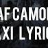 BONEZ MC RAF CAMORA Feat GZUZ TAXI LYRICS