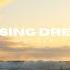 Chasing Dreams