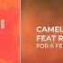 CamelPhat X ARTBAT Feat Rhodes For A Feeling Extended Mix