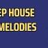 Organic Deep House August 2024